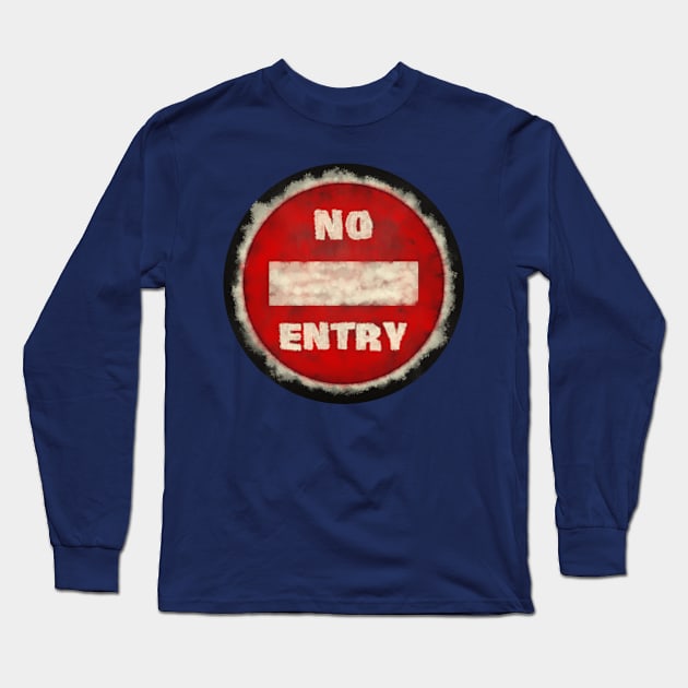 No Entry - Messy Style Long Sleeve T-Shirt by SolarCross